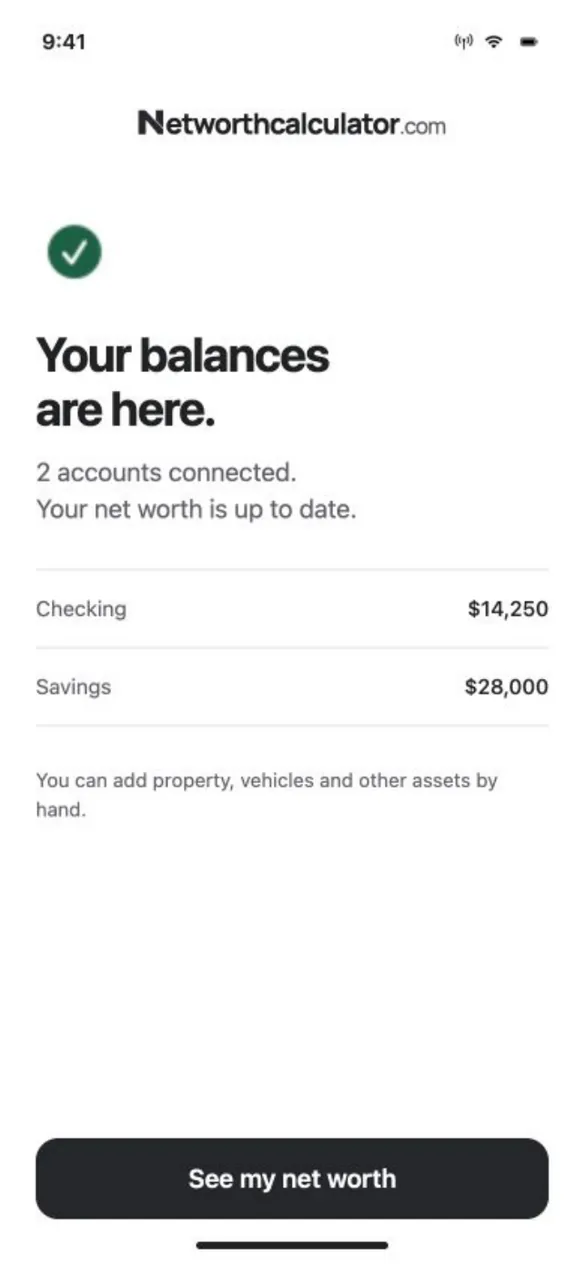 App design preview: Your balances are here. 2 accounts connected and net worth up to date. Sample balances.